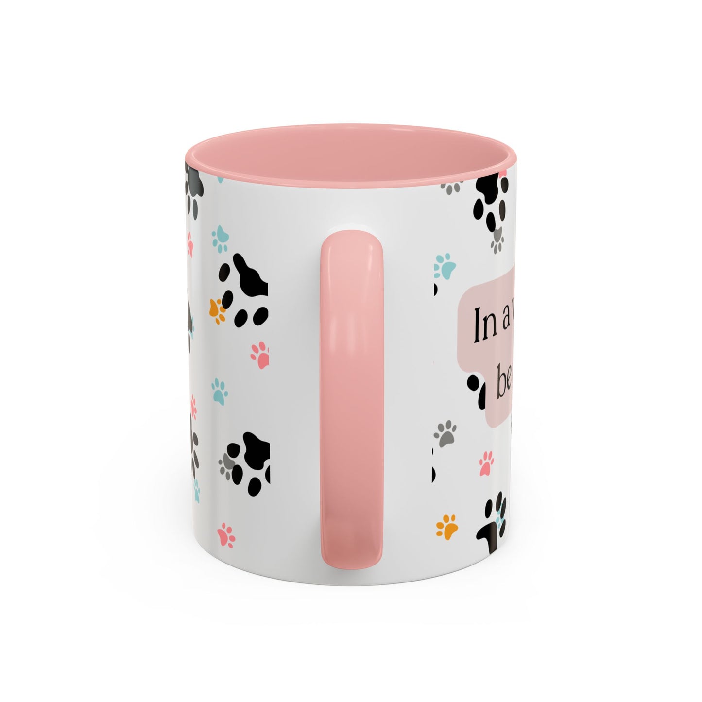 In A World Full Of Dogs Be A Cat That Loves Coffee Mug (11oz)