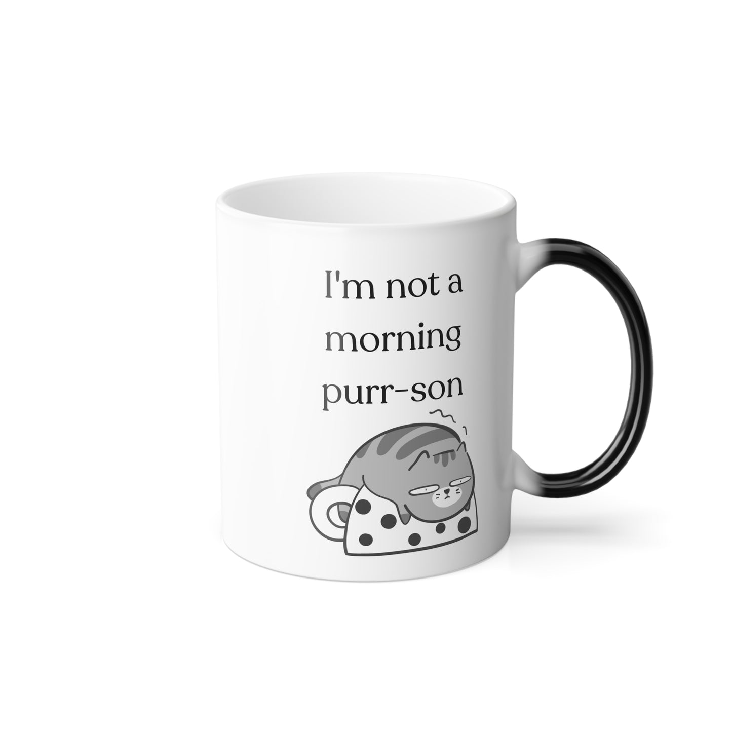 I'm Not A Morning Purr-son Color Morphing Mug, 11oz