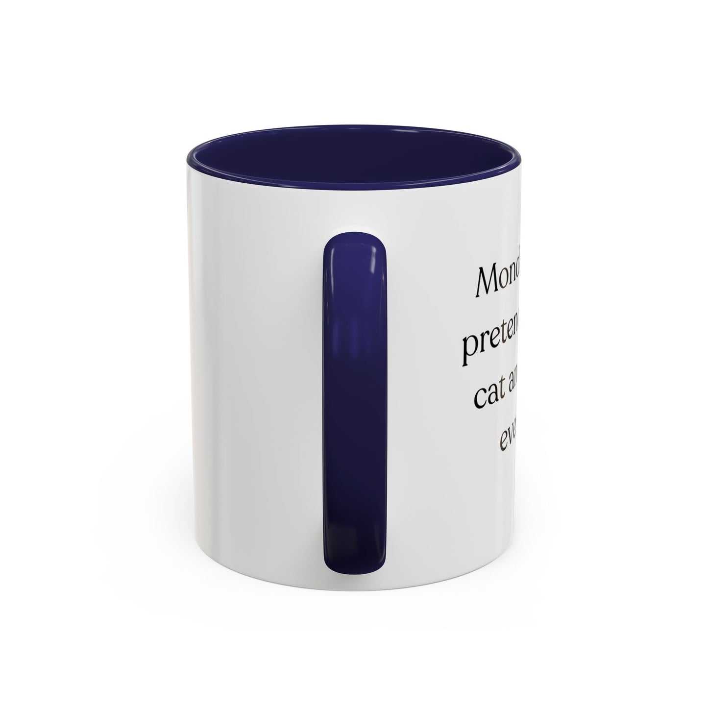 Funny Mondays Accent Coffee Mug