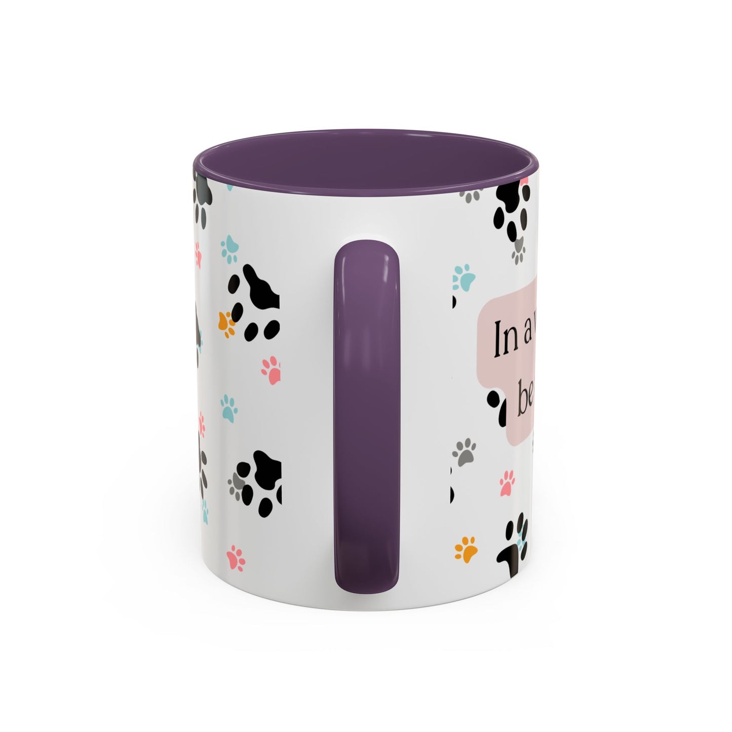 In A World Full Of Dogs Be A Cat That Loves Coffee Mug (11oz)