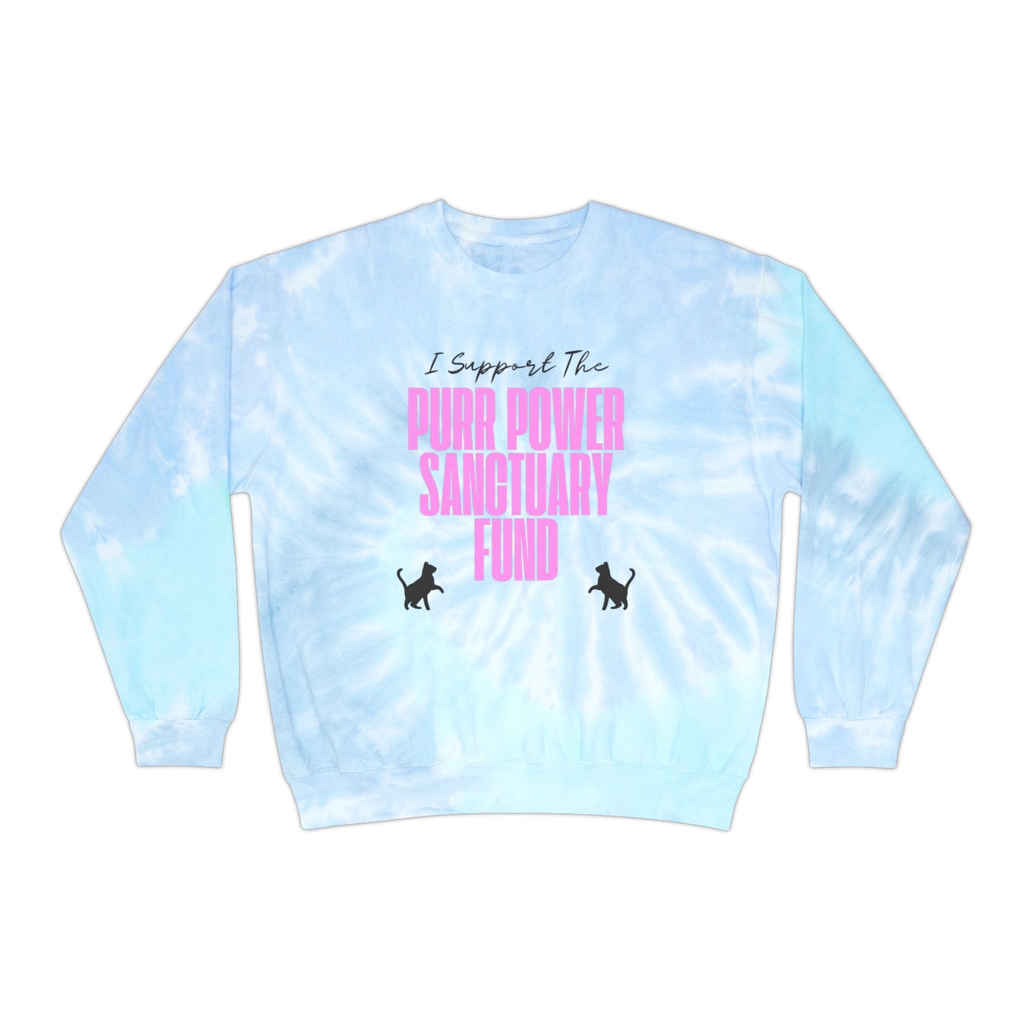 I Support The PPSF Tie-Dye Sweatshirt