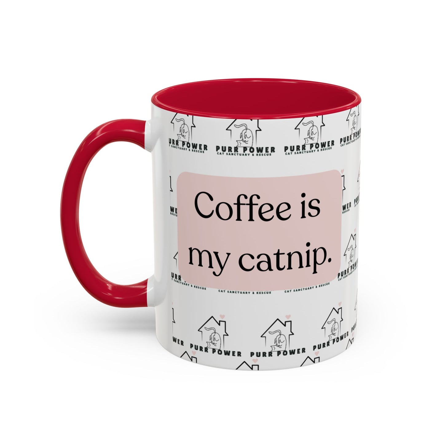 Coffee Is My Catnip Mugs (11oz)