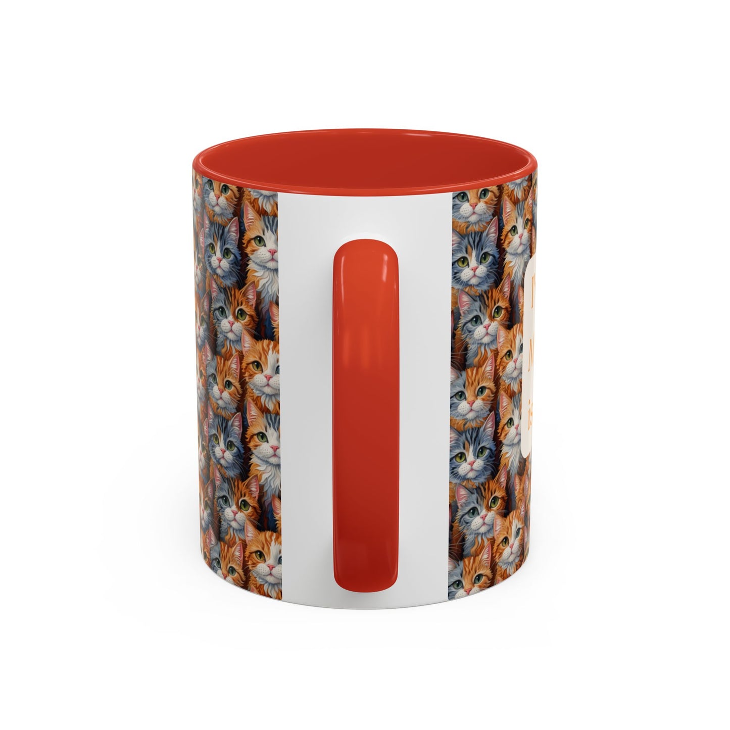 I've Got A Case Of The Mondays... Everyday Is Caturday With This Coffee Mug (11oz