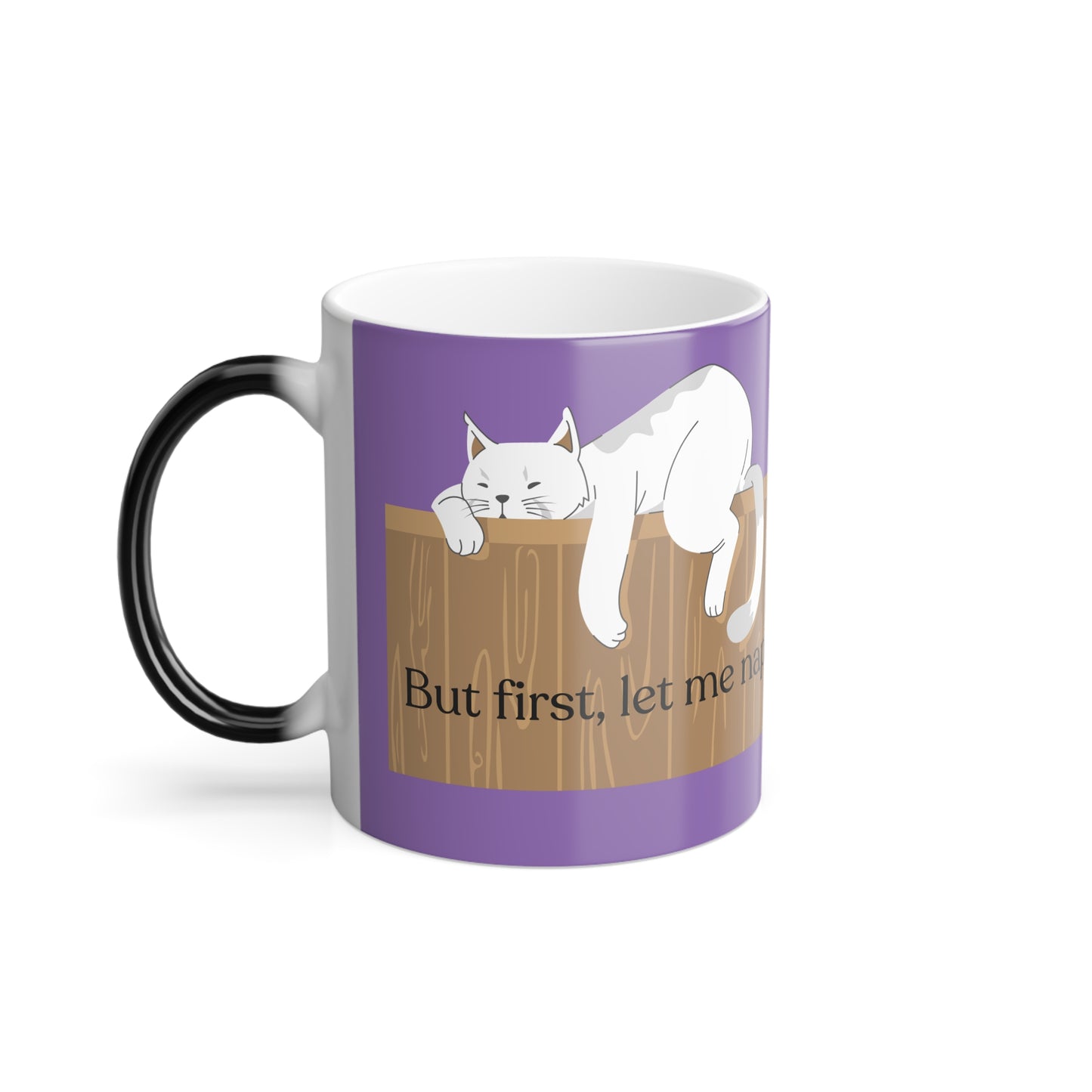 But First Color Morphing Mug, 11oz