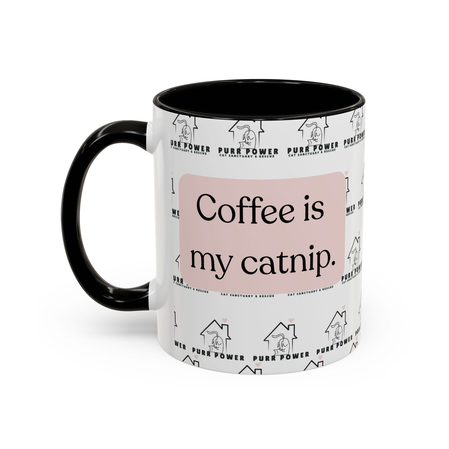 Coffee Is My Catnip Mugs (11oz)