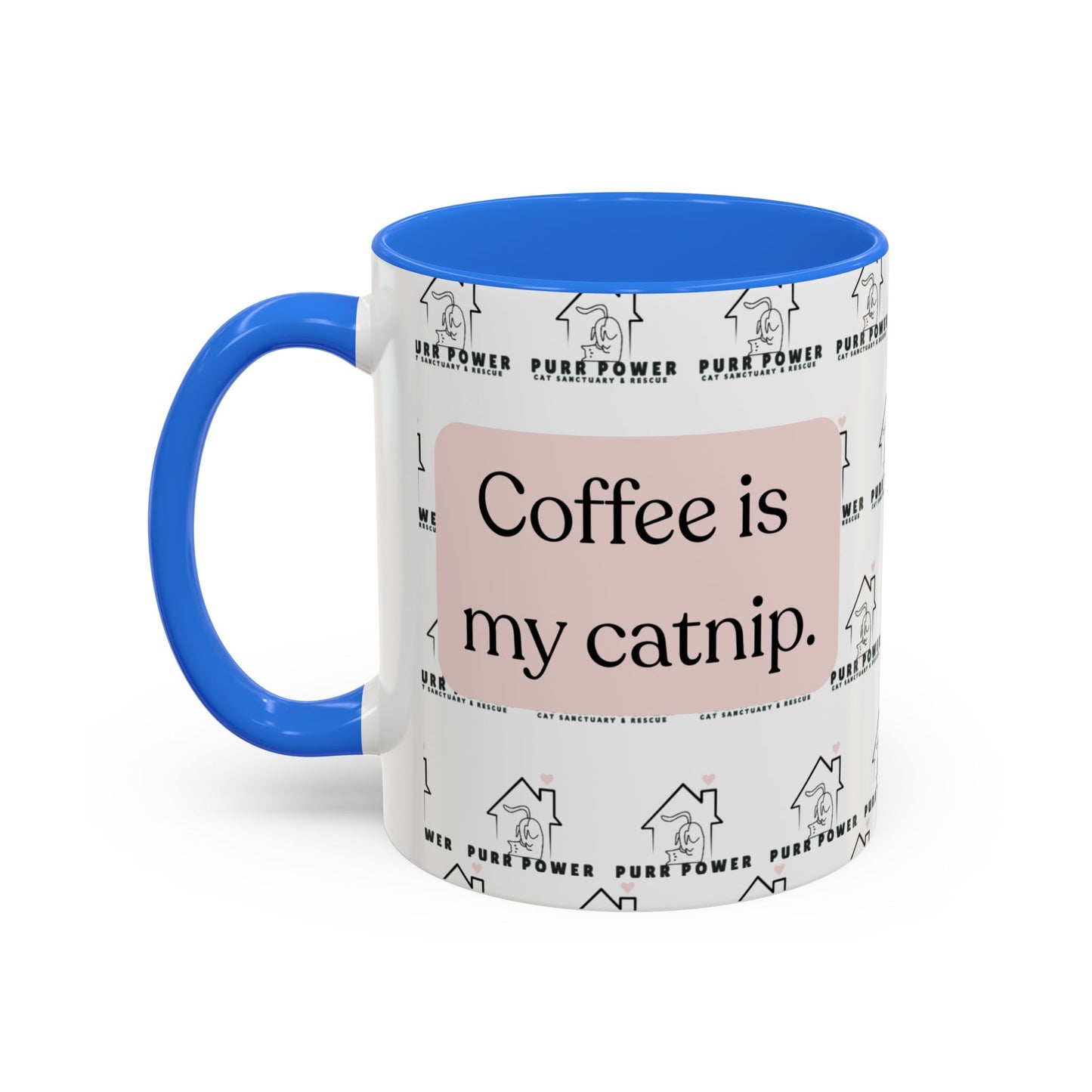 Coffee Is My Catnip Mugs (11oz)