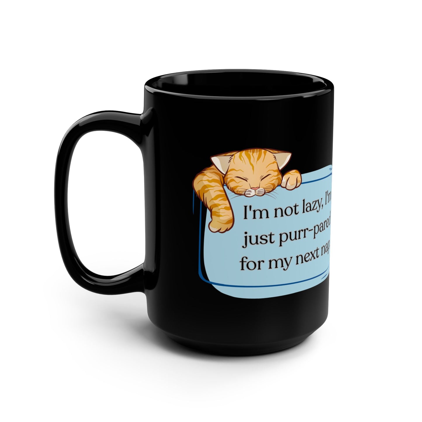 I'm Not Lazy Black Mug, 15oz