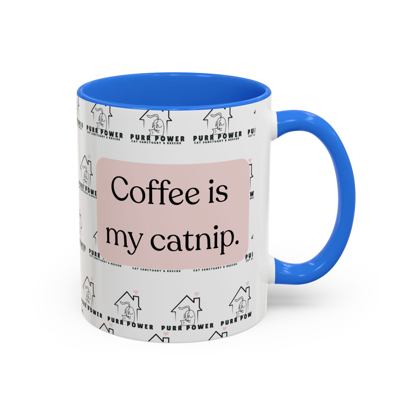 Coffee Is My Catnip Mugs (11oz)