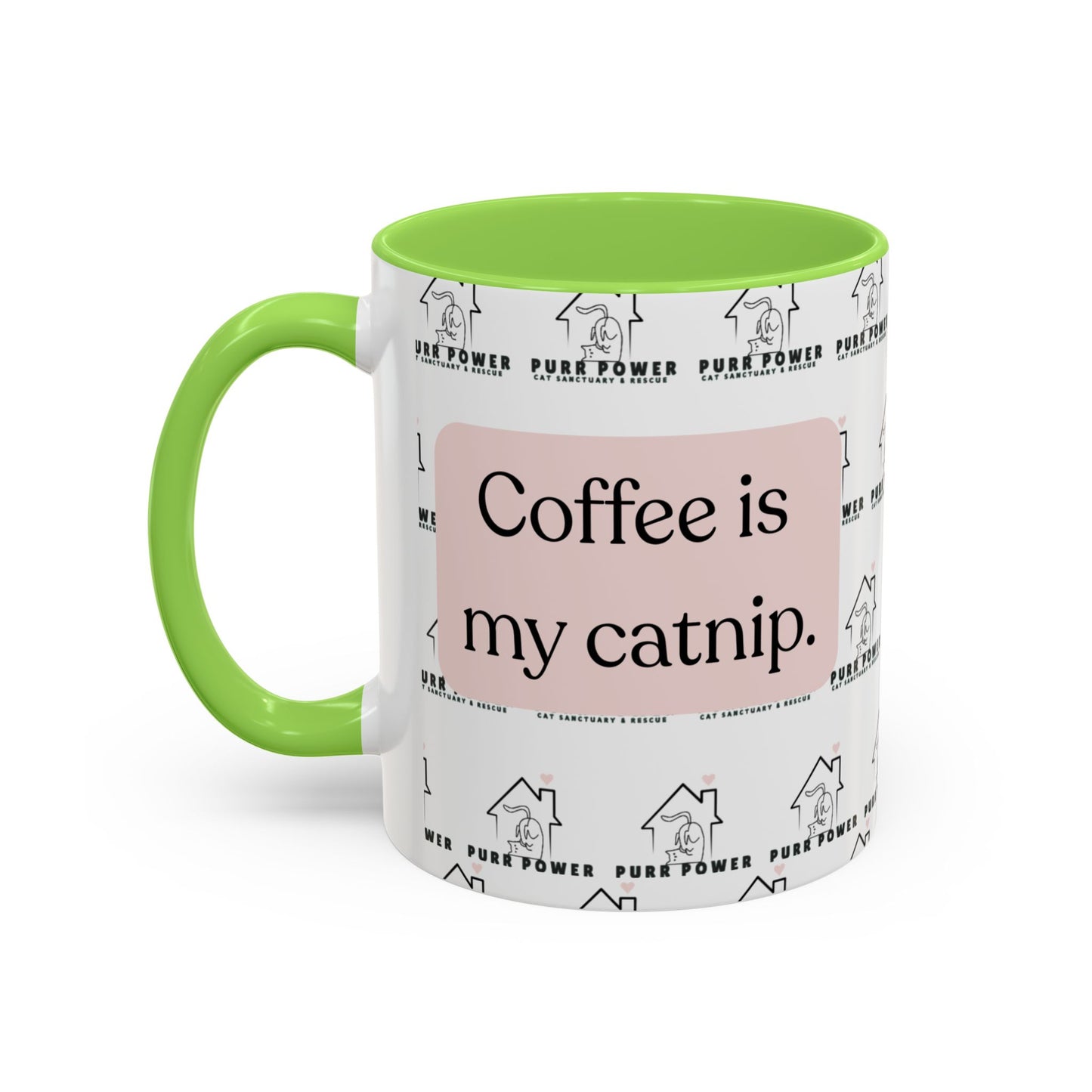 Coffee Is My Catnip Mugs (11oz)
