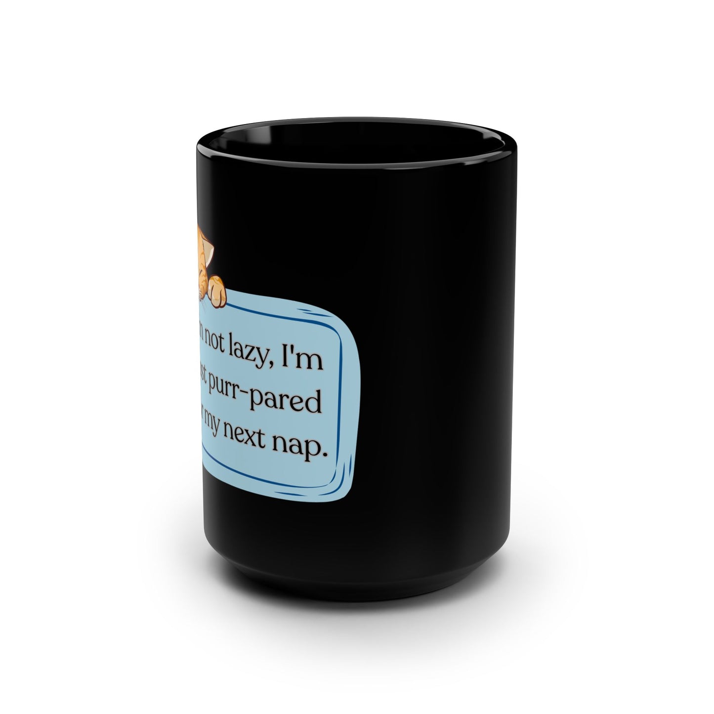 I'm Not Lazy Black Mug, 15oz
