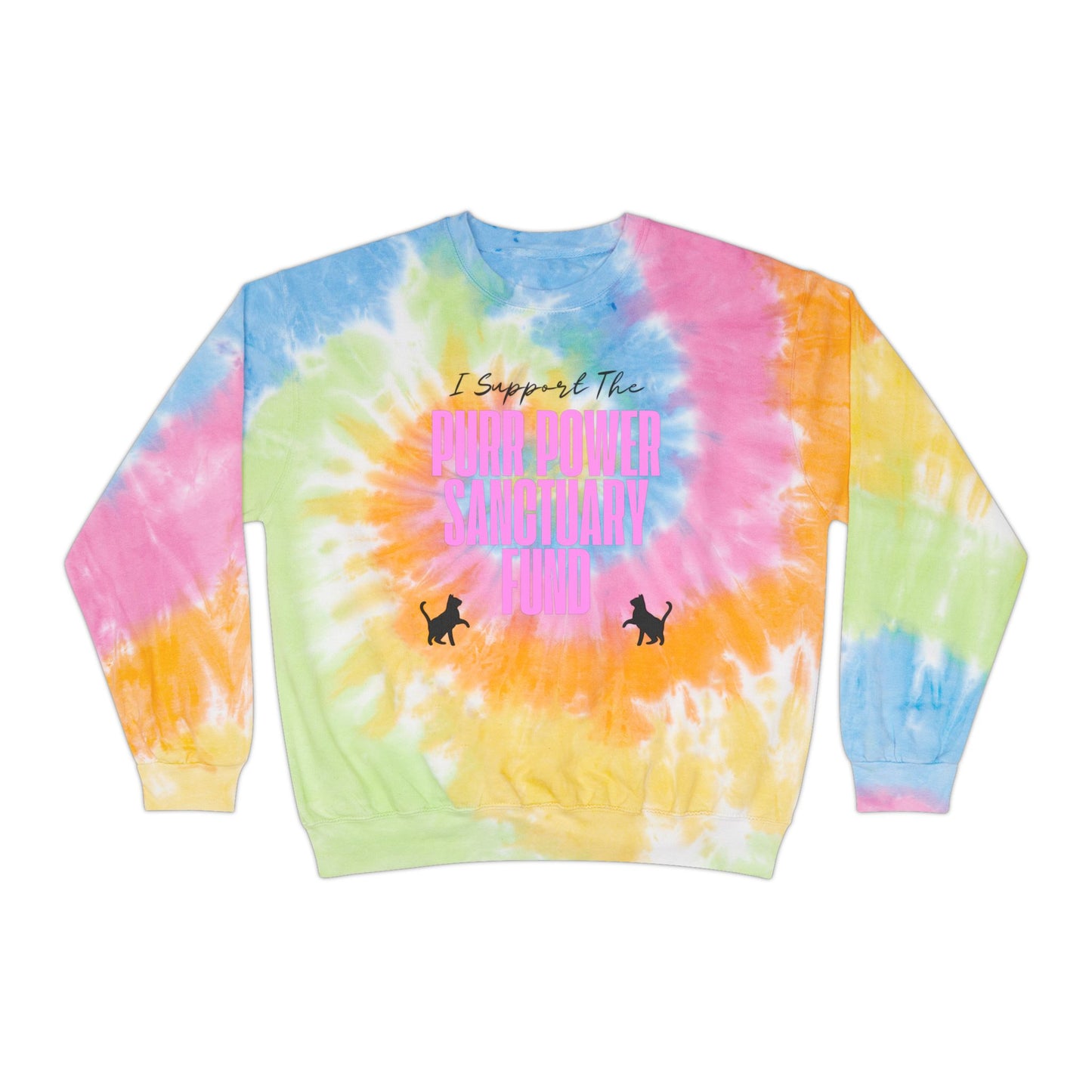 I Support The PPSF Tie-Dye Sweatshirt