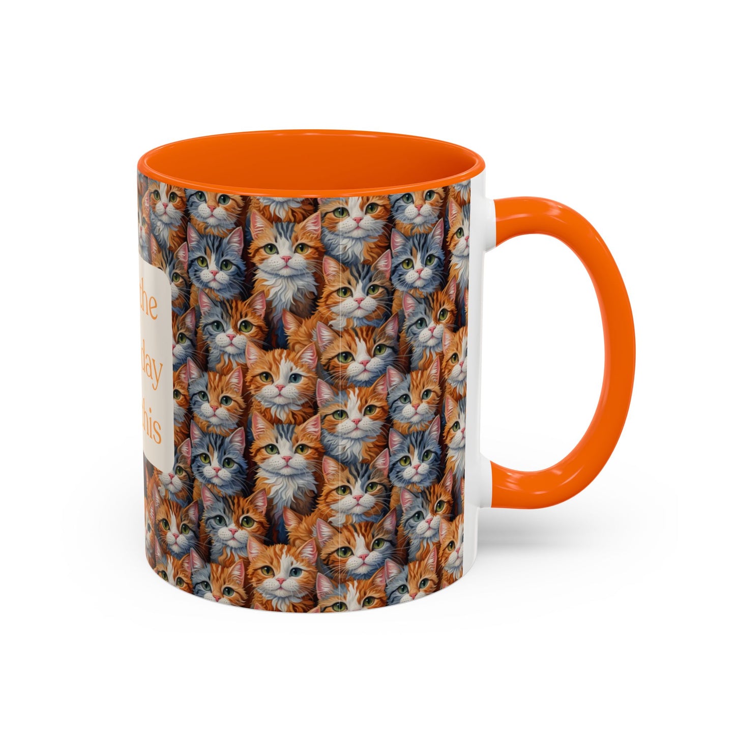I've Got A Case Of The Mondays... Everyday Is Caturday With This Coffee Mug (11oz