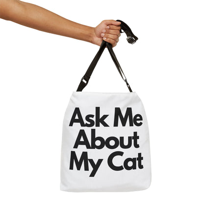 Ask Me About My Cat Tote Bag