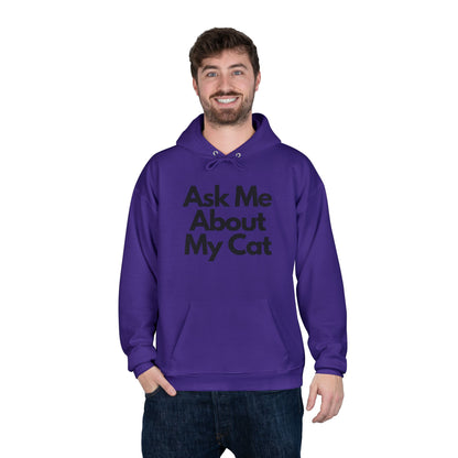 Ask Me About My Cat Hoodie