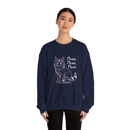 Meow Meow Meow Sweatshirt