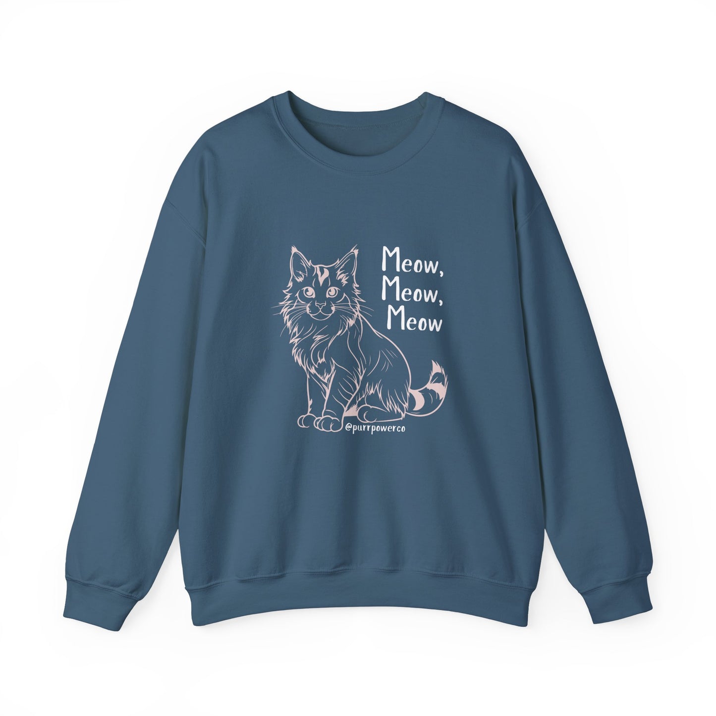 Meow Meow Meow Sweatshirt