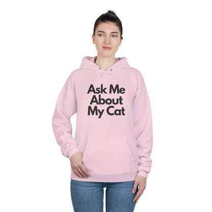 Ask Me About My Cat Hoodie