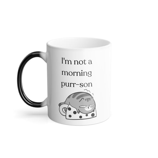 I'm Not A Morning Purr-son Color Morphing Mug, 11oz