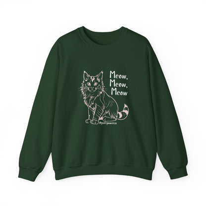 Meow Meow Meow Sweatshirt