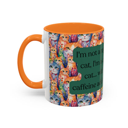 I'm Not A Regular Cat.. I'm A Cool Cat With A Caffine Addiction Colorful Mugs (11oz)