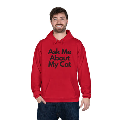 Ask Me About My Cat Hoodie