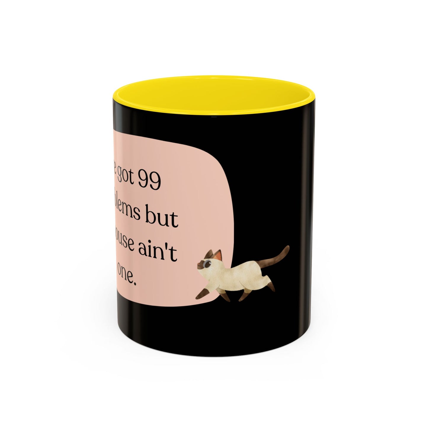 I've Got 99 Problems Accent Coffee Mug (11, 15oz)