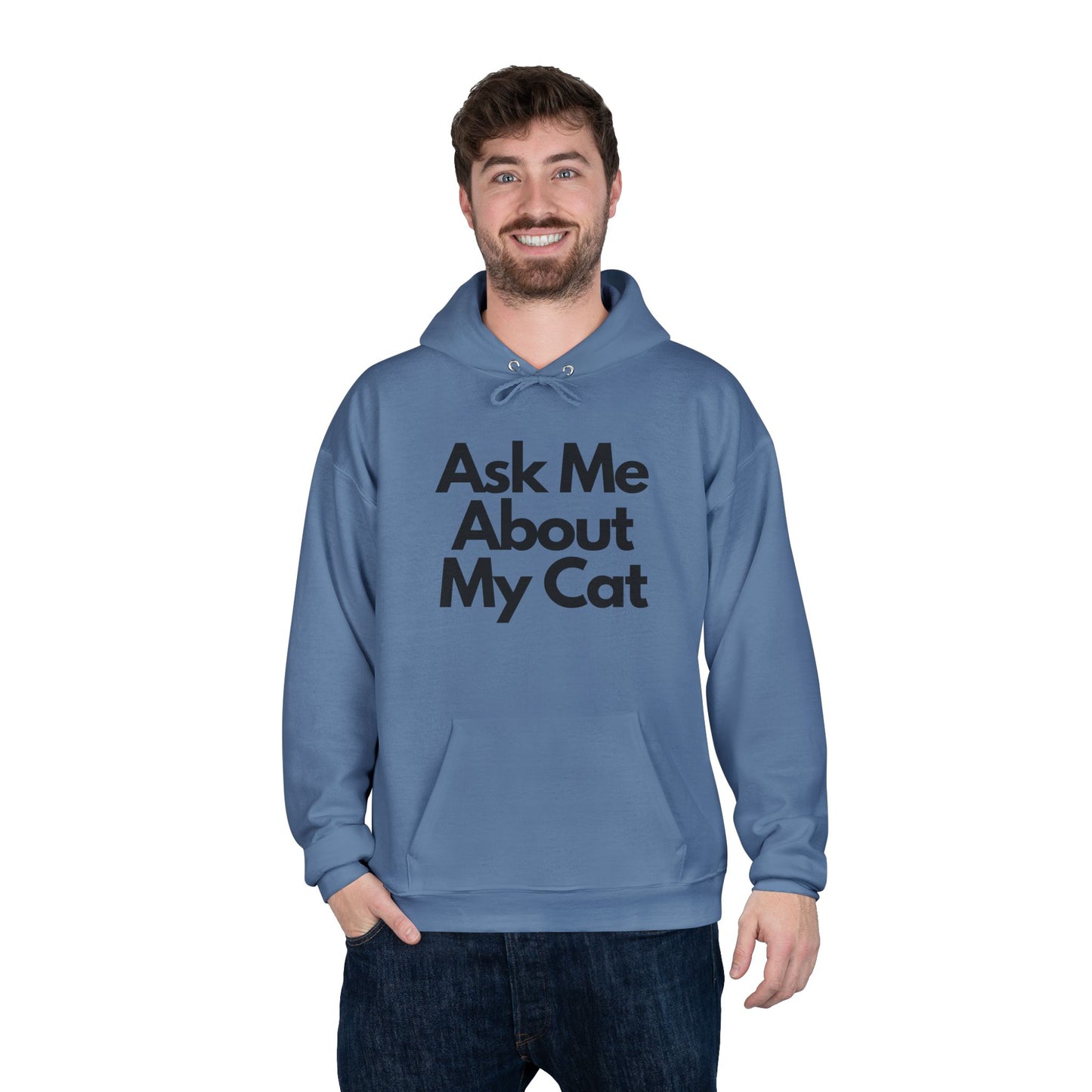 Ask Me About My Cat Hoodie