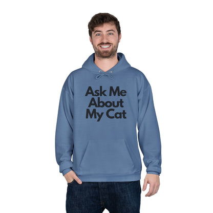 Ask Me About My Cat Hoodie