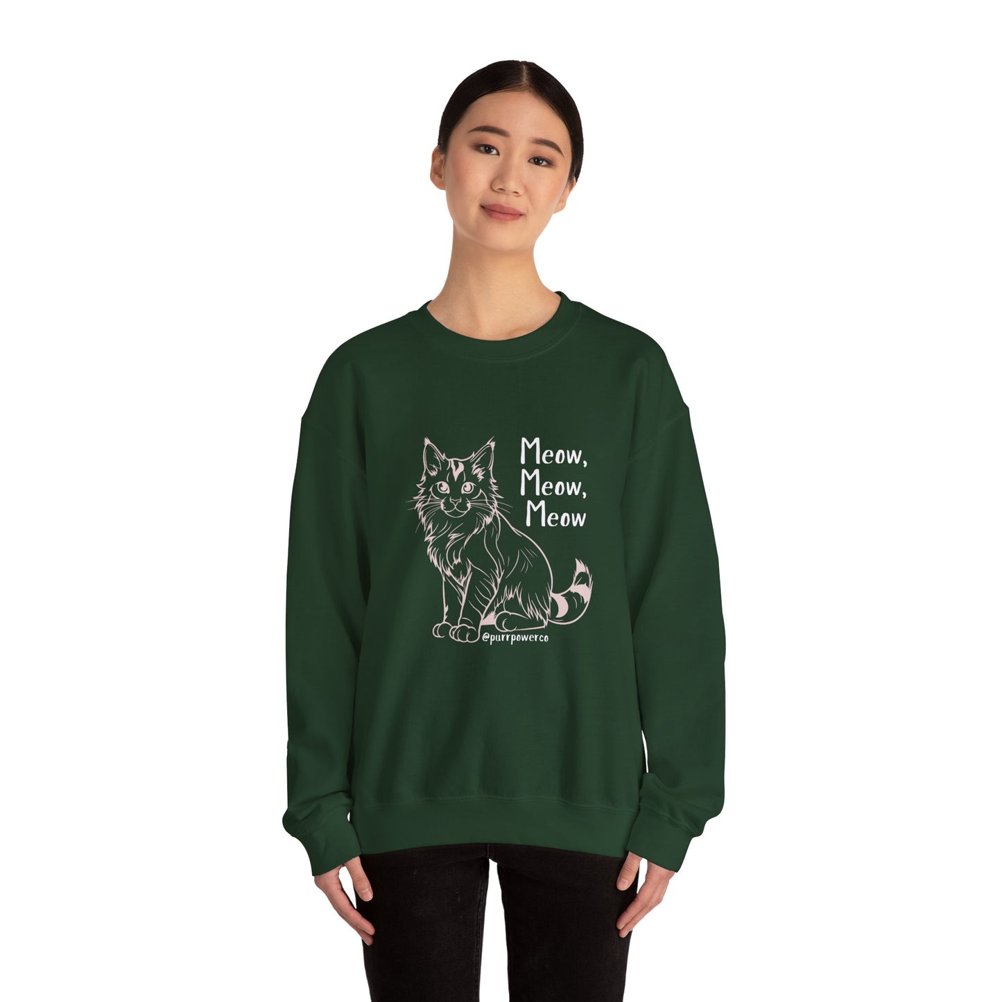 Meow Meow Meow Sweatshirt