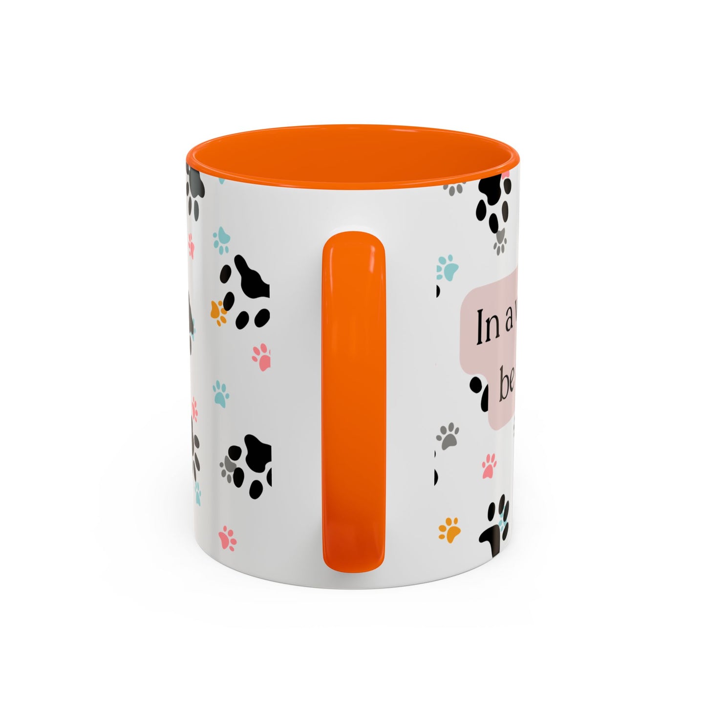 In A World Full Of Dogs Be A Cat That Loves Coffee Mug (11oz)