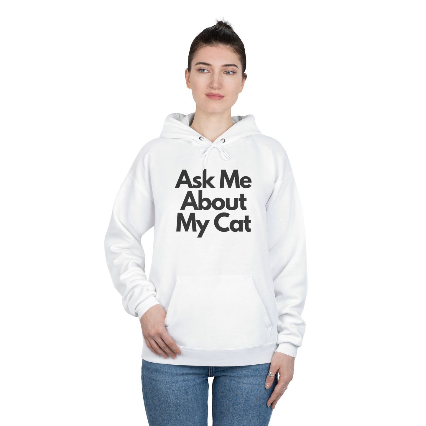 Ask Me About My Cat Hoodie