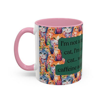 I'm Not A Regular Cat.. I'm A Cool Cat With A Caffine Addiction Colorful Mugs (11oz)
