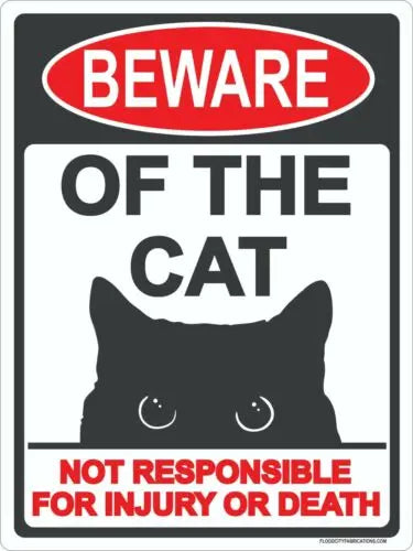 Beware of Cat Sign